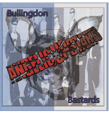 Angelic Upstarts - Bullingdon Bastards