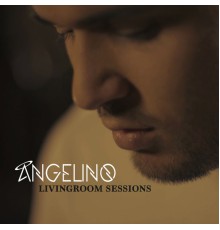 Angelino - Livingroom Sessions