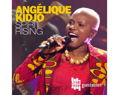 Angelique Kidjo - Spirit Rising (Live)