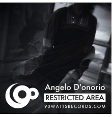 Angelo D'Onorio - Restricted Area