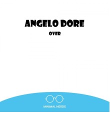 Angelo Dore - Over