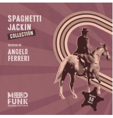 Angelo Ferreri - SPAGHETTI JACKIN Collection