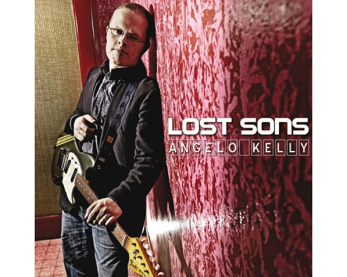 Angelo Kelly - Lost Sons