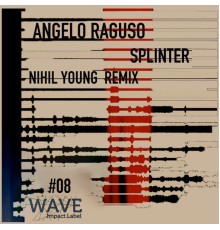 Angelo Raguso - Splinter