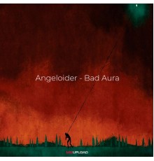 Angeloider - Bad Aura