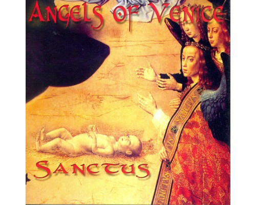 Angels Of Venice - Sanctus