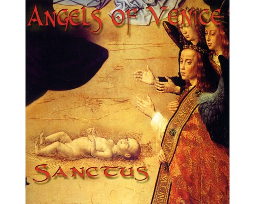 Angels Of Venice - Sanctus