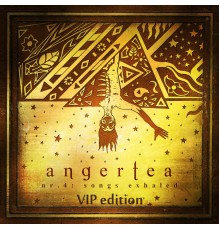 Angertea - Nr.4 (Vip Edition)