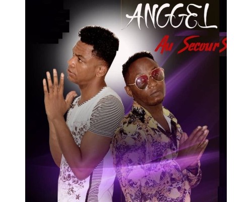 Anggel - Au secours