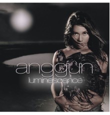 Anggun - Luminescence  (International Version)