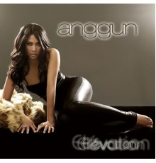 Anggun - Élévation