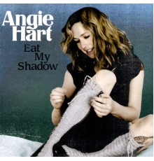 Angie Hart - Eat My Shadow