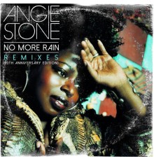 Angie Stone - No More Rain (In This Cloud) (20th Anniversary Edition)