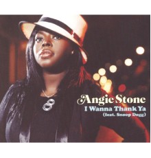 Angie Stone - I Wanna Thank Ya (Radio Edit)
