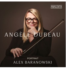Angèle Dubeau & La Pietà - Portrait: Alex Baranowski