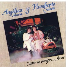 Angélica María y Humberto Cravioto - Cantar Es Siempre...Amor