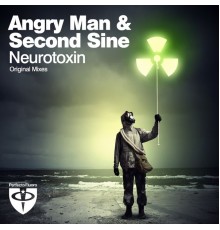 Angry Man & Second Sine - Neurotoxin