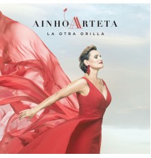 Aïnhoa Arteta - La Otra Orilla