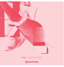 Ani - With You