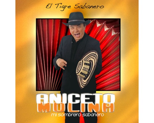 Aniceto Molina - El Tigre Sabanero