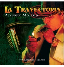 Aniceto Molina - La Trayectoria