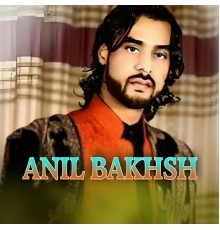 Anil Bakhsh - Maida Raza