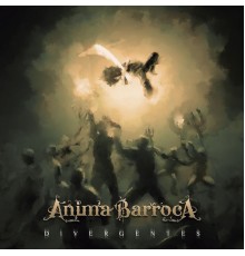 Anima Barroca - Divergentes