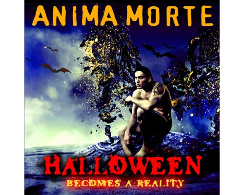 Anima Morte - Halloween Becomes a Reality Anima Morte - Halloween Becomes a Reality