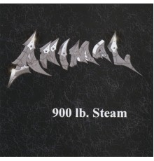 Animal - 900 Lb. Steam