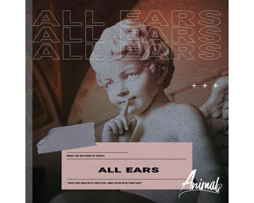 Animal - All Ears