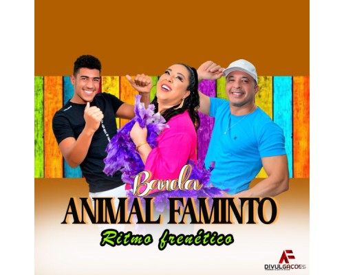 Animal Faminto - Forró das Antigas