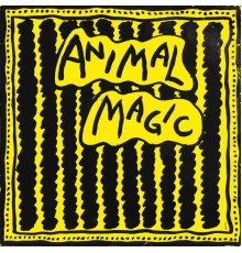 Animal Magic - Animal Magic