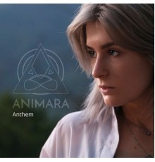 Animara - Anthem