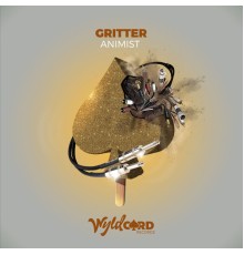 Animist - Gritter (Original Mix)