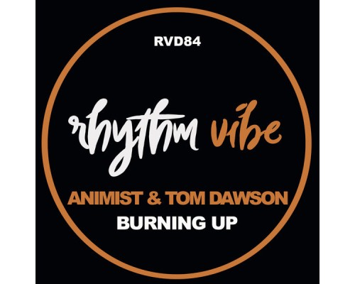 Animist, Tom Dawson - Burning Up