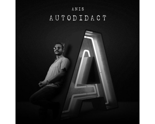 Anis - Autodidact