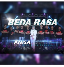 Anisa Rahma - Beda Rasa