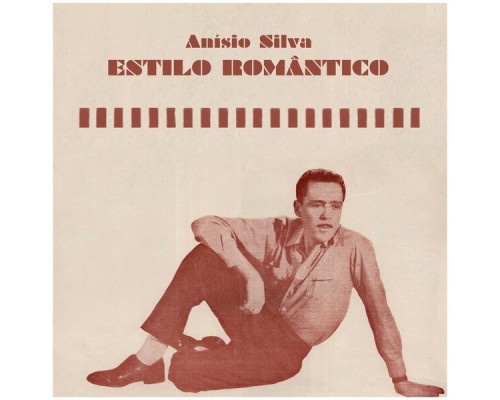 Anisio Silva - Estilo Romântico