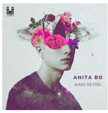 Anita Bo - Make Me Feel