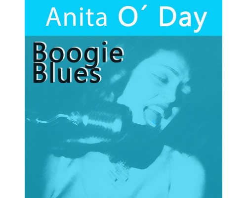 Anita O'Day - Boogie Blues