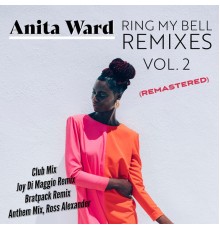 Anita Ward - Ring My Bell Remixes, Vol. 2 (Remastered 2022)