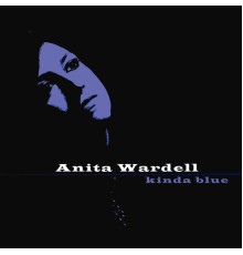 Anita Wardell - Kinda Blue