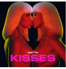 Anitta - Kisses