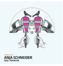 Anja Schneider - Soul Traveler