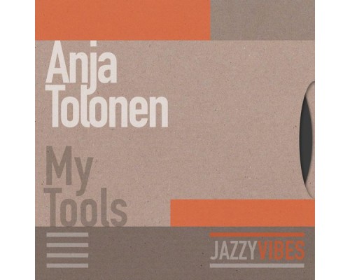 Anja Tolonen - My Tools