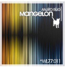 Anjiro Rijo - Mangelon (Original Mix)