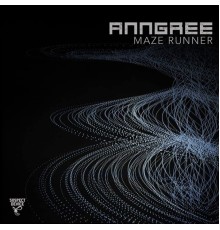 AnnGree - Maze Runner (Original Mix)