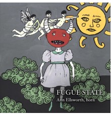 Ann Ellsworth - FUGUE STATE