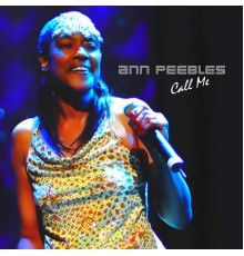 Ann Peebles - Call Me