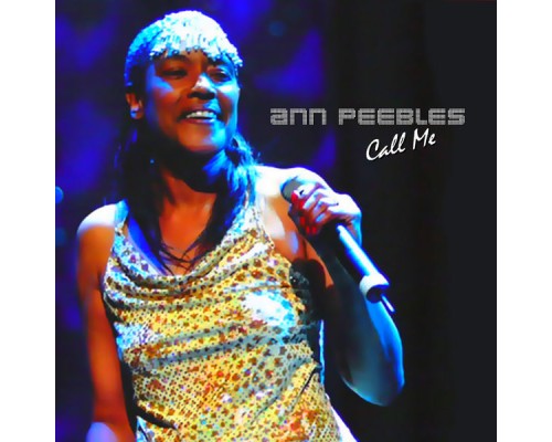 Ann Peebles - Call Me